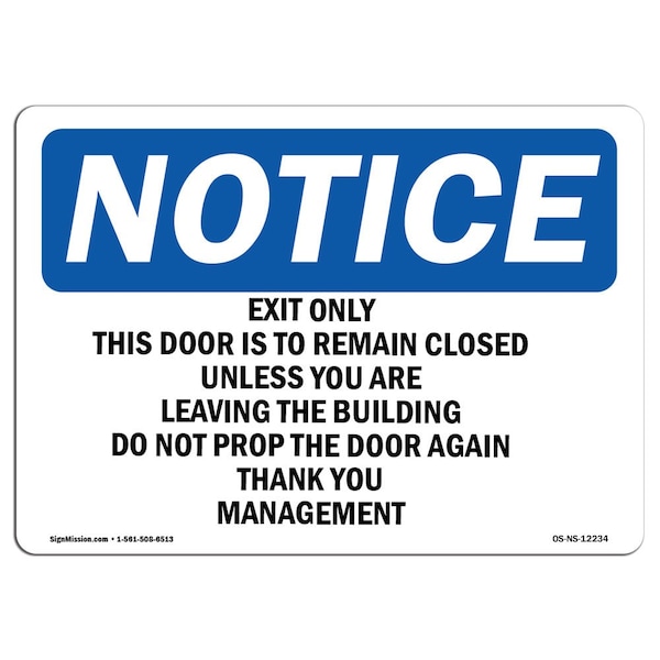 OSHA Sign, Exit This Door Is To Remain Closed, 14in X 10in Aluminum, 10"W, 14" L, Landscape